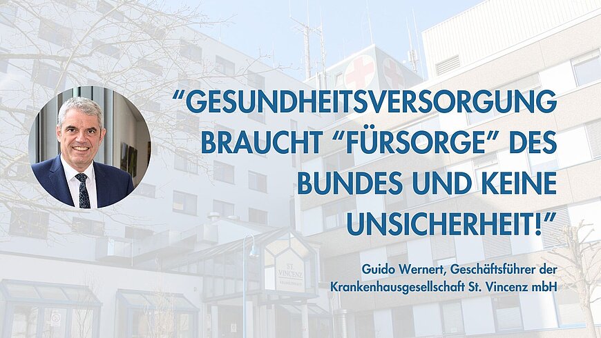 Guido Wernert, Geschäftsführer der Krankenhausgesellschaft St. Vincenz mbH, fordert Inflationsausgleich für Kliniken